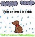 Faire un temps de chien