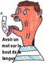 Avoir un mot sur le bout de la langue