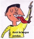 Avoir la langue bien pendue