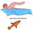 Nager comme un poisson dans l'eau