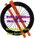Mettre des b&acirc;tons dans les roues